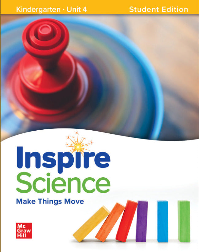 Inspire Science Grade K Student Edition Unit 4