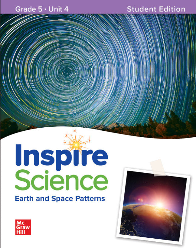Inspire Science Grade 5 Student Edition Unit 4