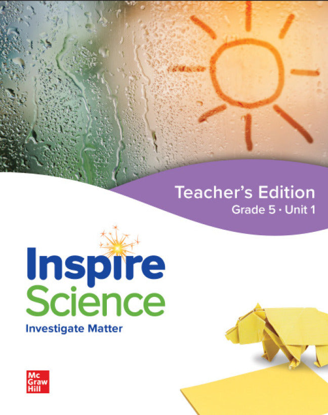 Inspire Science Grade 5 Teachers Edition Unit 1