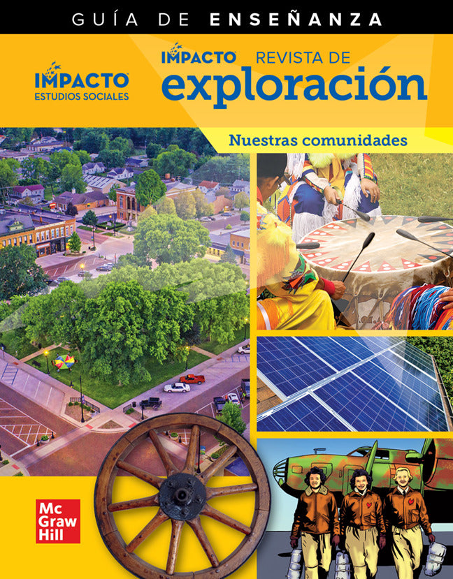 Impacto Social Studies Nuestras Comunidades Grade 3 Impact Explorer Magazine Teaching Guide