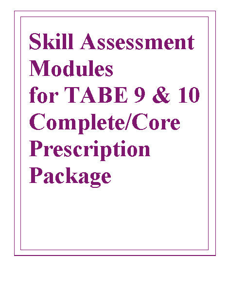 Skill Assessment Modules For Tabe 9 & 10 Complete Core Prescription Package