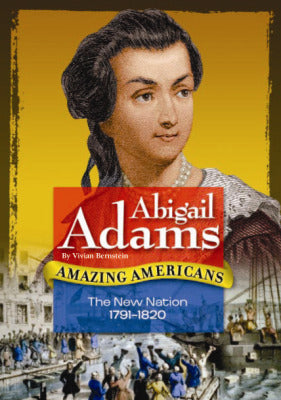 Amazing Americans The New Nation Era Abigail Adams 6 Copies