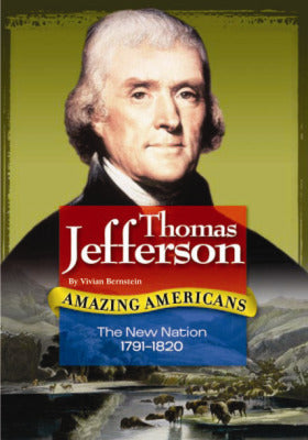 Amazing Americans The New Nation Era Thomas Jefferson 6 Copies
