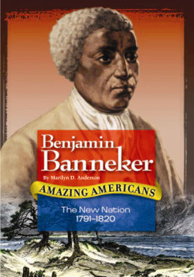 Amazing Americans The New Nation Era Benjamin Banneker 6 Copies