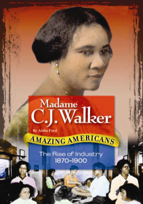 Amazing Americans The Rise Of Industry Era Madam C.j Walker 6 Copies