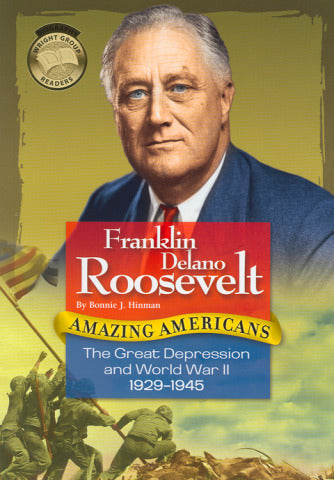 Amaszing Americans The Great Depression & World War Ii Era Franklin Delano Roosevelt 6 Copies