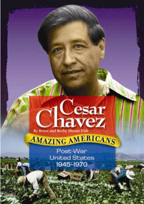 Amazing Americans Post War United States Era Cesar Chavez 6 Copies