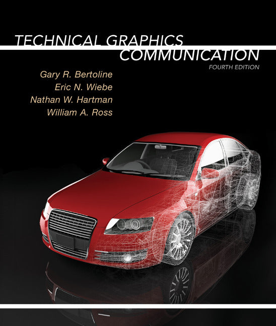 Technical Graphics Communication 4e