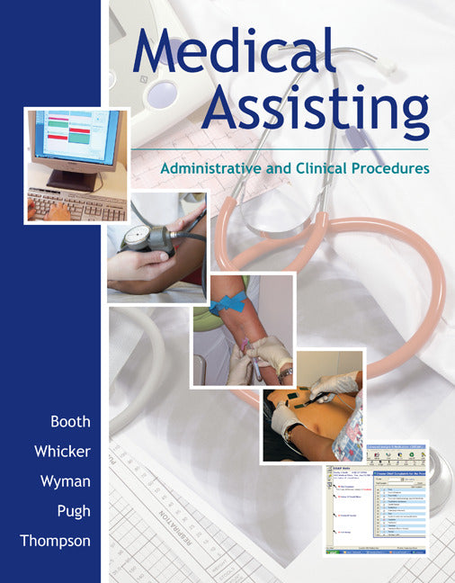 Medical Assisting Administrative & Clinical Procedures Without A&P Chapters & Student Cd
