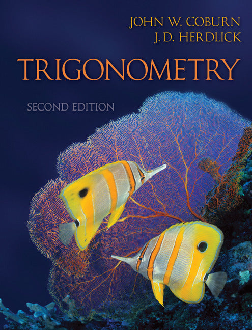 Student Solutions Manual To Accompany Trigonometry 2e