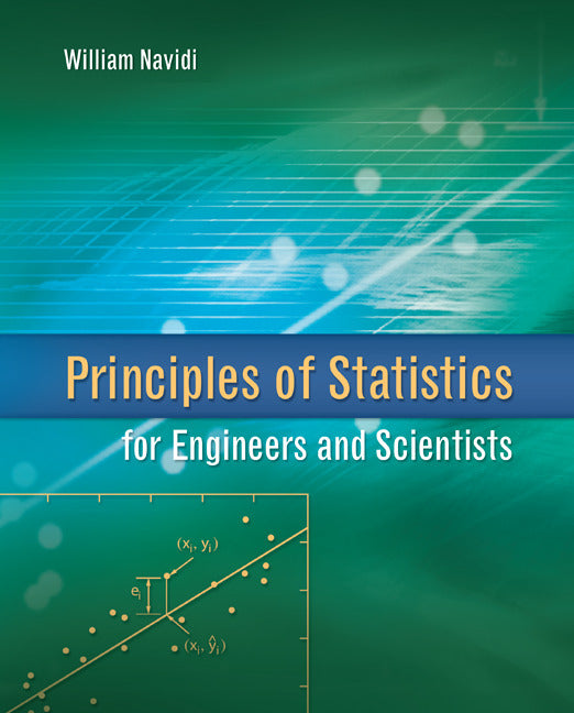 Principles Of Statistics For Engineers & Scientists