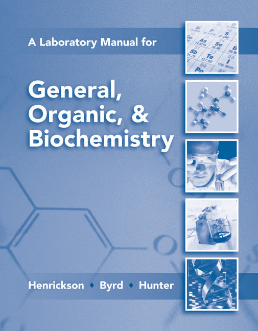 Lab Manual For General Organic & Biochemistry 7e