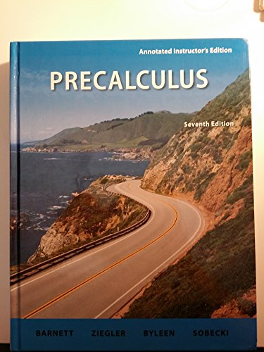 Precalculus, Seventh Edition, Annotated Instructor's Edition [Hardcover] Raymond A. Barnett