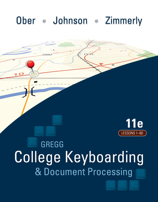 Gregg College Keyboarding & Document Processing Gdp; Lessons 1 60 Text