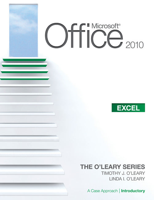 Microsoft Office Excel 2010 A Case Approach Introductory