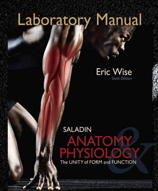 Laboratory Manual For Anatomy & Physiology 6e