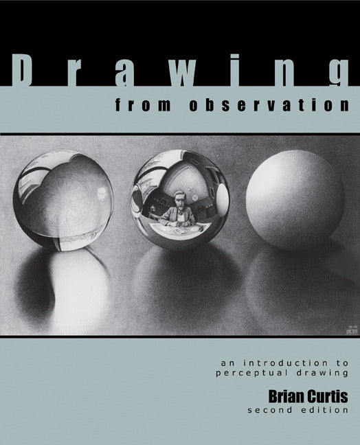 Drawing From Observation Reprint 2e