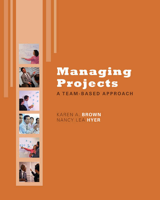 Managing Projects A Team Based Approach With Student Cd