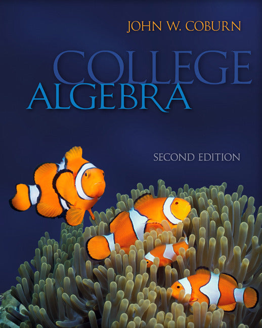 Loose Leaf Version For College Algebra 2e