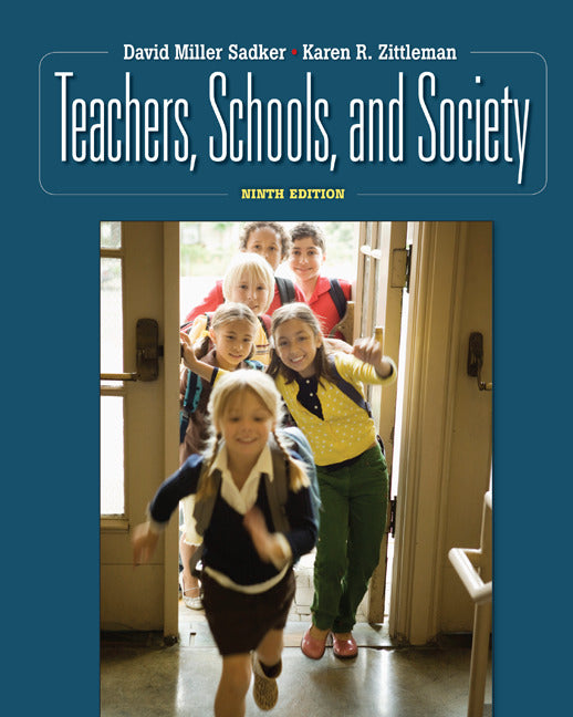 Teachers Schools & Society With Student Cd 9e