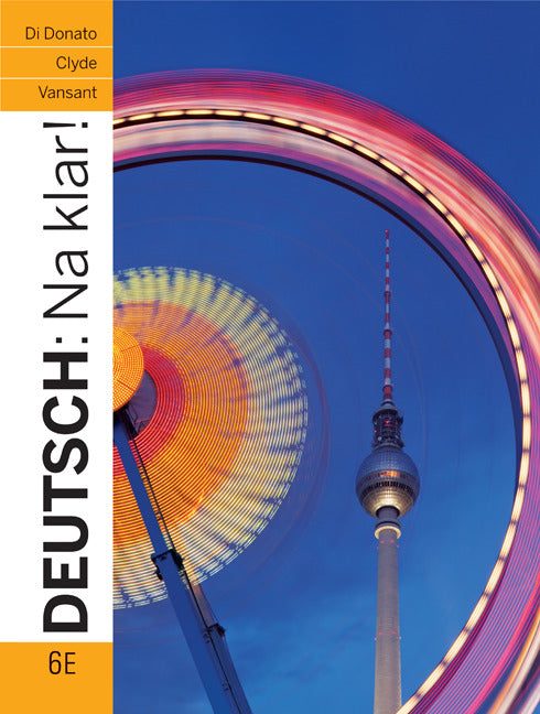 Laboratory Manual For Deutsch Na Klar 6e