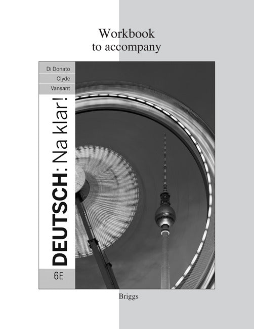 Workbook For Deutsch Na Klar 6e