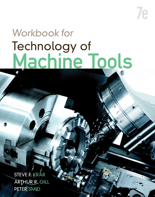 Student Workbook For Technology Of Machine Tools 7e