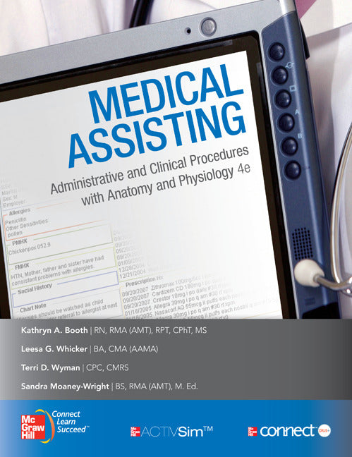 Medical Assisting Administrative & Clinical Procedures With Student Cds 4e