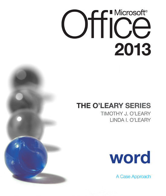 The Oleary Series Microsoft Office Word 2013 Introductory