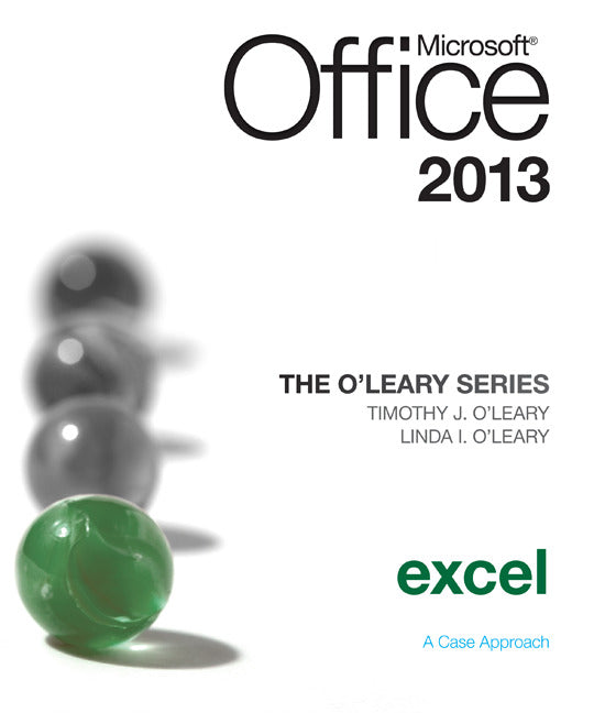 The Oleary Series Microsoft Office Excel 2013 Introductory