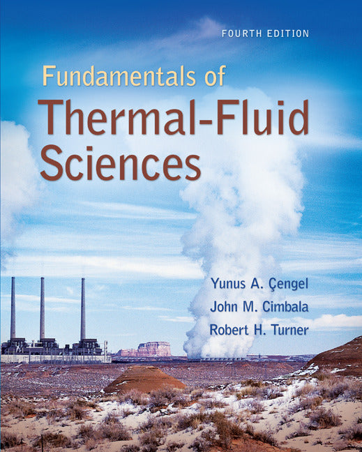 Fundamentals Of Thermal Fluid Sciences With Student Resource Dvd 4e