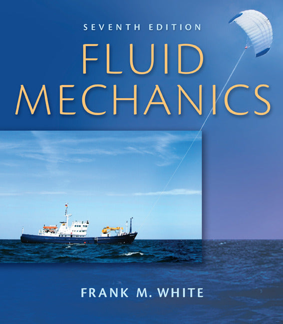 Fluid Mechanics With Student Dvd 7e