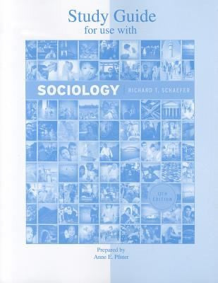 Student Study Guide For Use With Sociology 13 E
