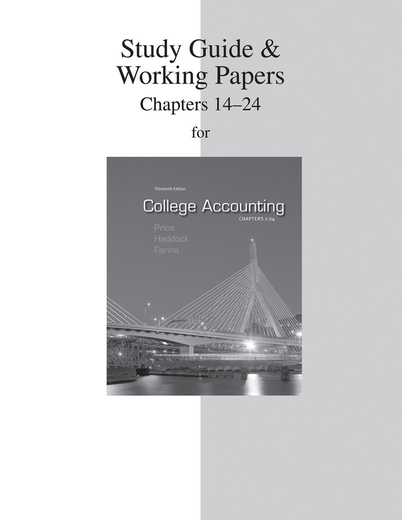 Study Guide & Working Papers Chapters To Accompany College Accounting 14 24