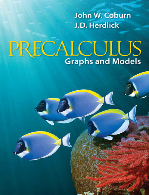 Loose Leaf Version For Precalculus Graphs & Models