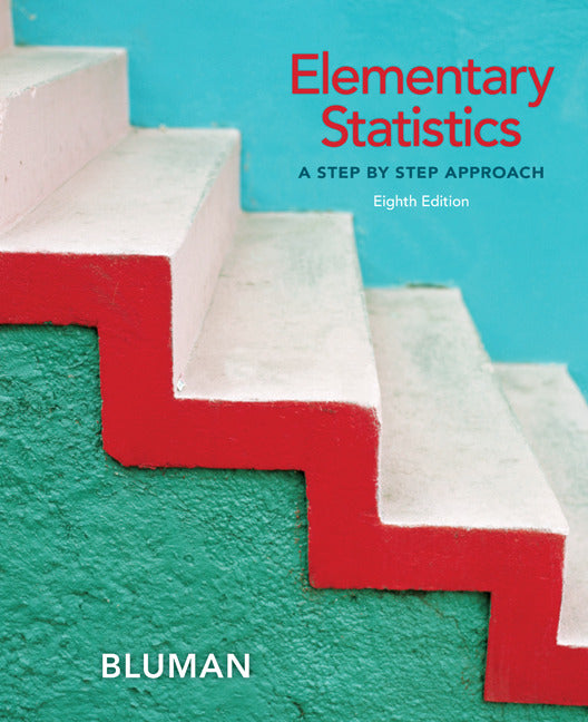 Student Solutions Manual For Elementary Statistics A Step By Step Approach 8e