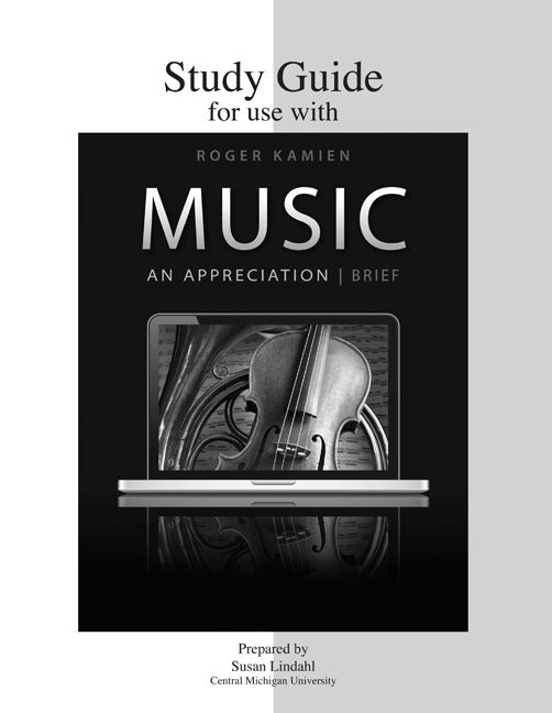 Study Guide For Use With Music An Appreciation Brief 7e