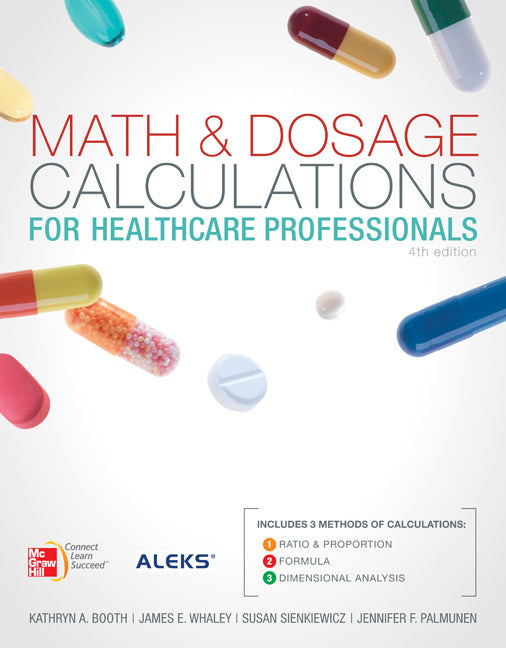 Math & Dosage Calculations For Health Care Professionals With Student Cd 4e
