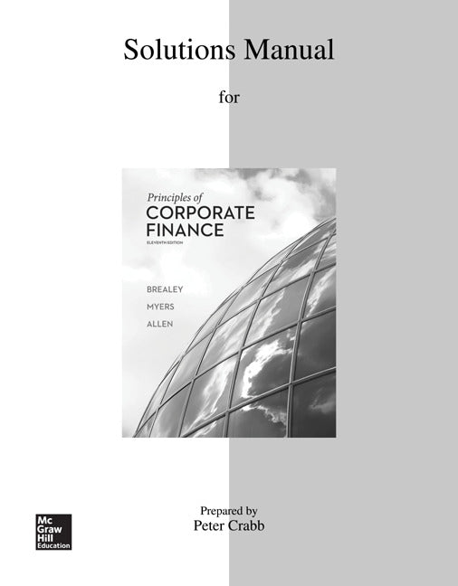 Solutions Manual To Accompany Principles Of Corporate Finance