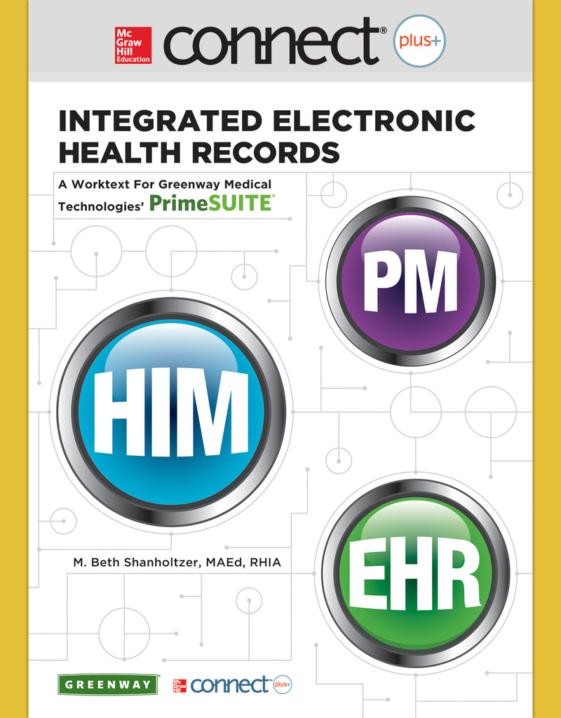 Connect 2 Semester Access Card For Integrated Electronic Health Records An Online Course For Greenway Medical Technologies Primesuite