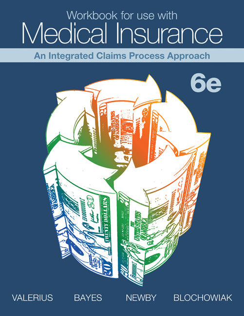 Workbook For Use With Medical Insurance 6e