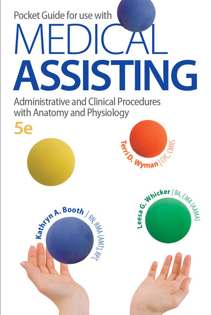 Pocket Guide For Medical Assisting Administrative & Clinical Procedures 5e