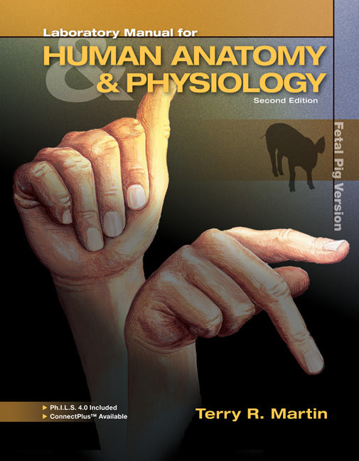 Laboratory Manual For Human A&P Fetal Pig Version W Phils 4.0 Access Card 2e