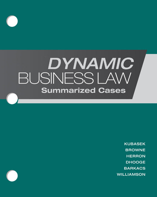 Loose Leaf Dynamic Business Law Summarized Cases