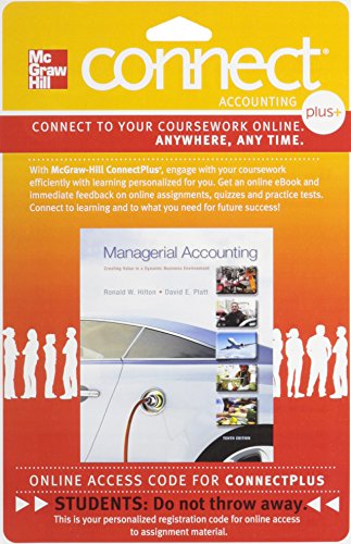 Connect 1 Semester Access Card For Managerial Accounting Creating Value In A Dynamic Business Environment