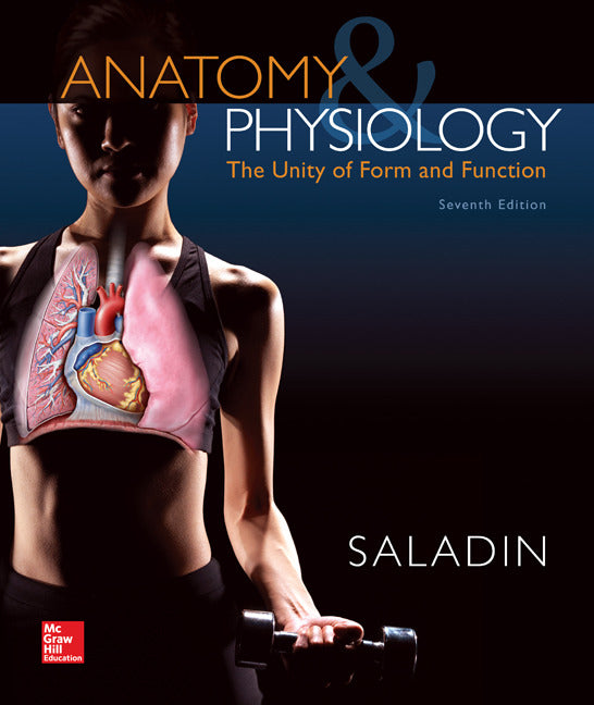 Loose Leaf Version For Anatomy & Physiology A Unity Of Form & Function 7e
