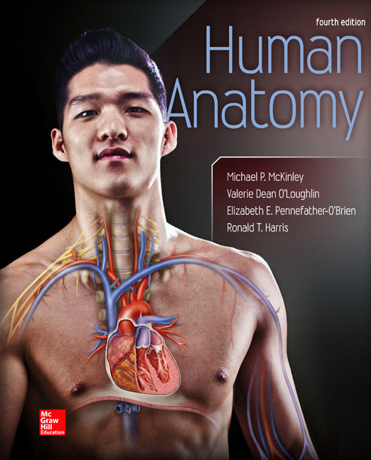 Loose Leaf Version For Human Anatomy 4e
