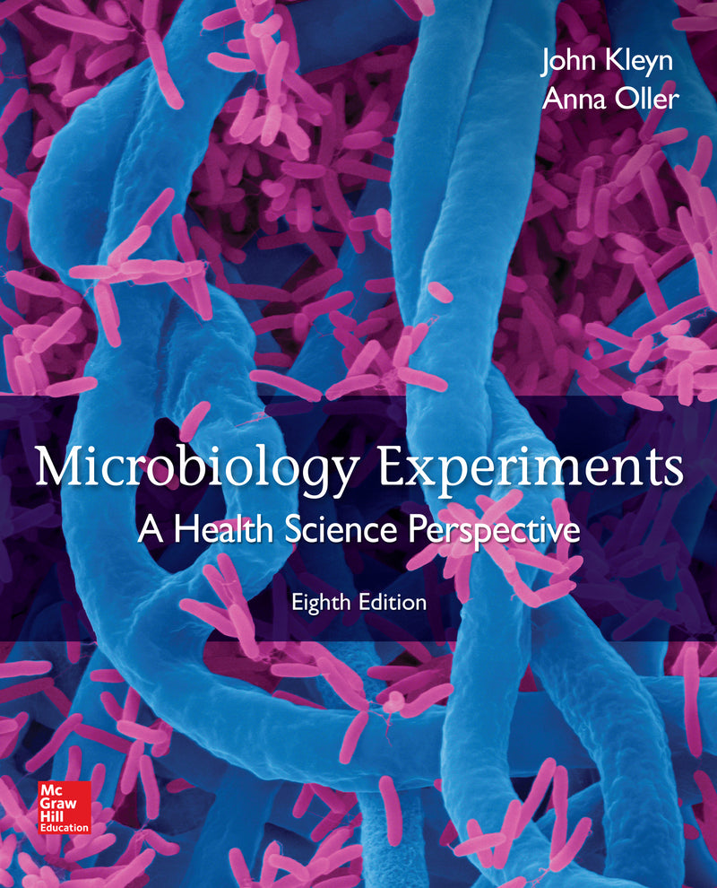 Microbiology Experiments A Health Science Perspective 8e
