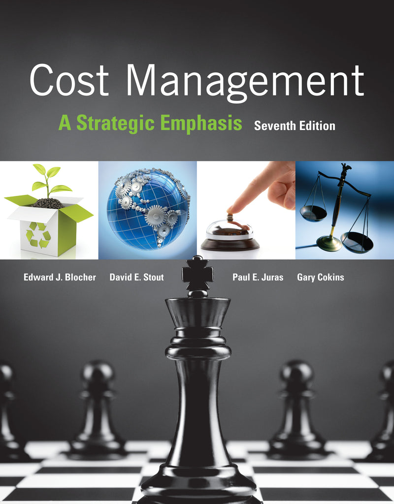Cost Management A Strategic Emphasis 7e