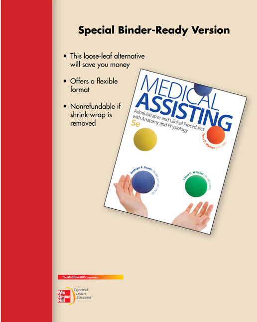 Loose Leaf For Medical Assisting Administrative & Clinical Procedures With Anatomy & Physiology 5e